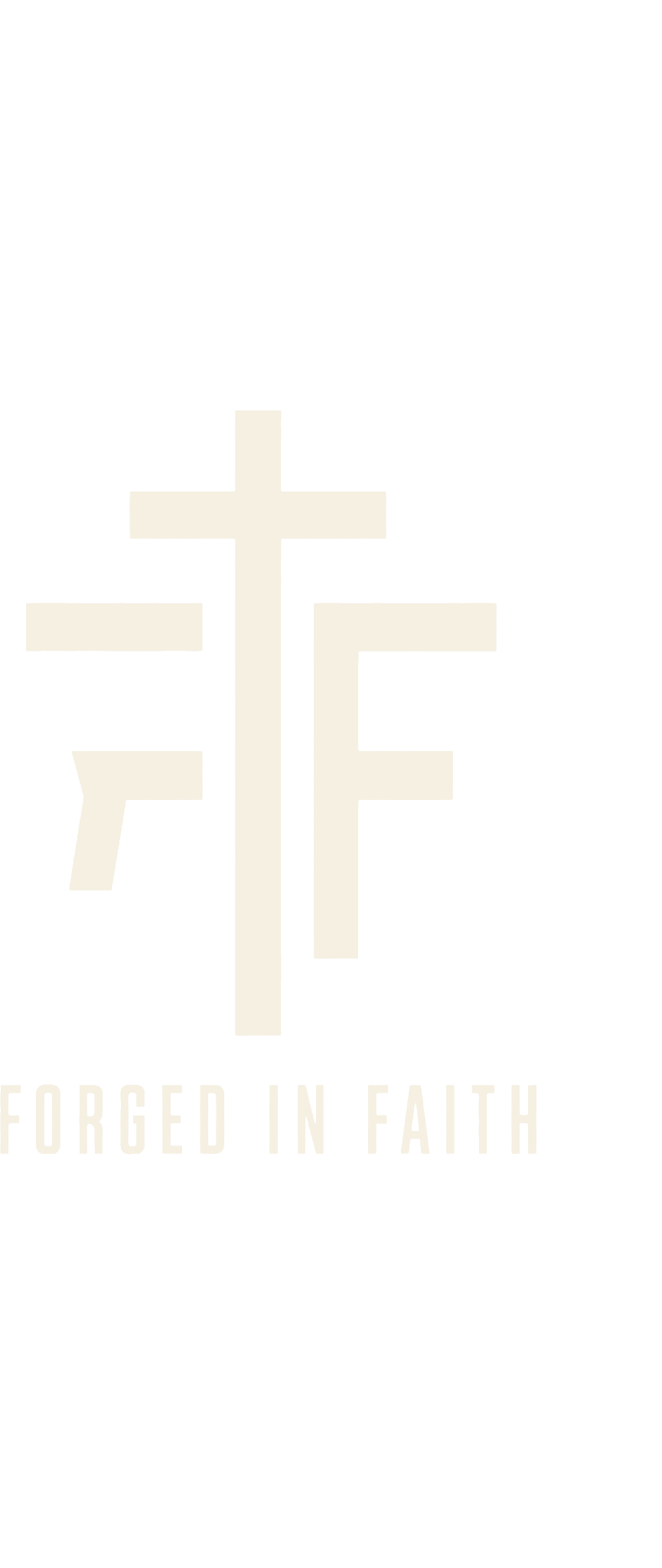 Forged in Faith